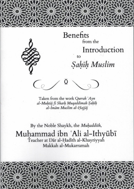 Benefits From the Introduction to Sahih Muslim By Muhammad Ibn Ali Al-Ithyubi 9781467583565