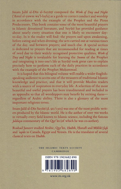 The Work of Day and Night: Suyuti's Collection of Prophetic Practices and Prayers By Jalal al-Din Suyuti,