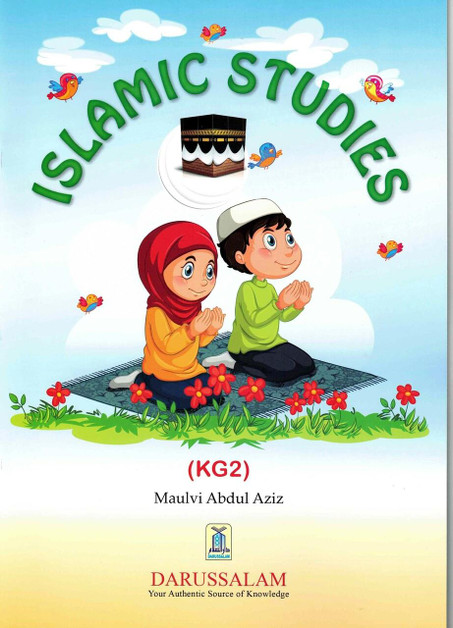 Islamic Studies (KG2) By Molvi Abdul Aziz
