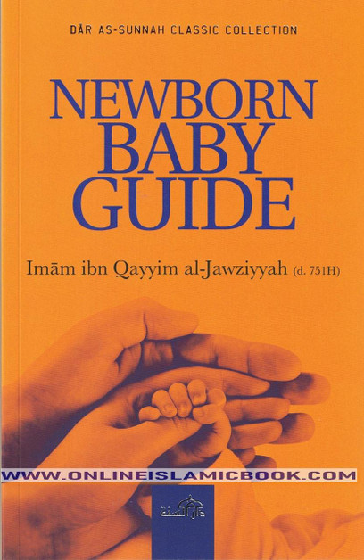 Newborn Baby Guide by Imam ibn Qayyim al-Jawziyyah,