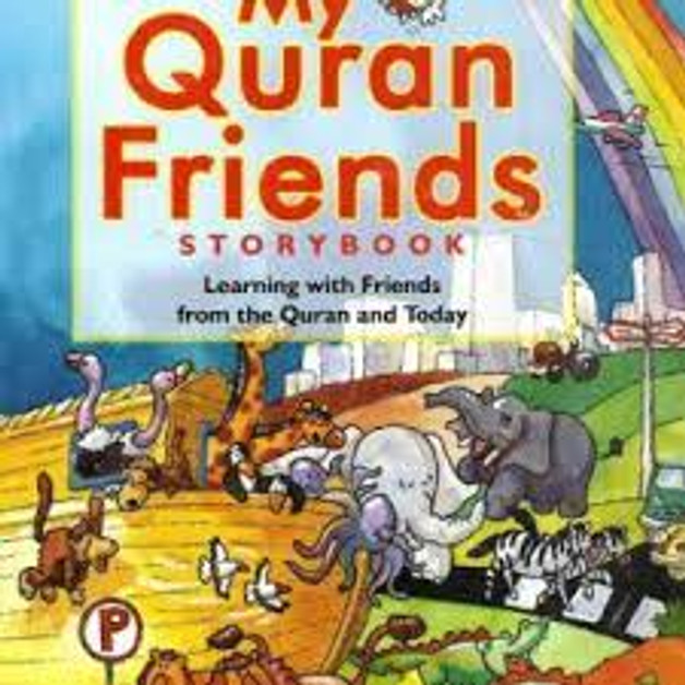 My Quran Friends Storybook By Saniyasnain Khan,