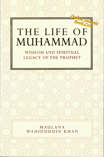 The Life Of Muhammad By Maulana Wahiduddin Khan,9788185063843,
