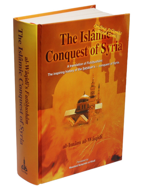 The Islamic Conquest of Syria By Al-Imam Al-Waqidi,9781842000670,