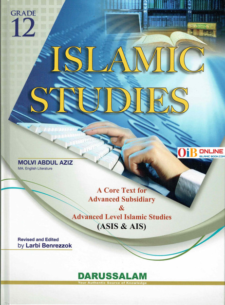 Islamic Studies Grade 12 By Maulvi Abdul Aziz Darussalam Publications,9786035000864,