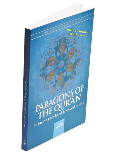 Paragons Of The Quran By Imam IbnQayyim al-Jawziyyah,9781904336372,
