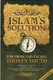 Islam's Solution For Problems Facing Today's Youth By Shaykh Muhammad Ibn Saalih Al-Uthaymee, Shaykh Saalih Ibn Fawzaan al-Fawzaan,9781450750547,