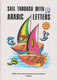 Sail Through with Arabic Letters By Abdullah Ghazi & Tasneema Khatoon,9781563160004,