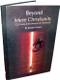 Beyond Mere Christianity - C.S. Lewis & the Betrayal of Christianity By Brandon Toropov,9789960732510,