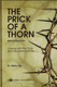 The Prick of a Thorn: Coping with the Trials and Tribulation of Life By Aisha Utz 9786035012119