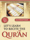 Lets Learn to Recite the Holy Quran By Syed Ahmad Semait,9788192436791,