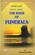 The Book of Funeral (Kitab Al- Janaiz) By Muhammad Iqbal Siddiqi,