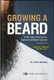 Growing a Beard (In The Light of Qur'an,Sunnah And Modern Science) By Dr. Gohar Mushtaq,9786035014113,