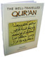 The Well Traveled Quran A Celebration of the Endurance of Kalam Allah By Luqman Nagy,9786035000314,