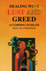 Dealing with Lust and Greed According to Islam By Sheikh Abd al-Hamid Kishk,9781870582407,