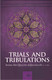 Trials and Tribulations By Al-Imam al-Izz bin Abdi-s-Salam,9781904336112,