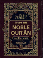 Study The Noble Quran Word-for-Word (Full Color in One Vol) By Dr. Muhsin Khan & Dr. Taqi-ud-Din Al-Hilali