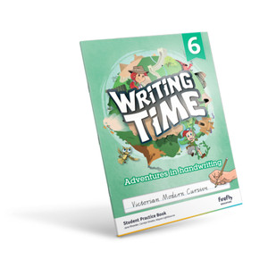 WRITING TIME 6 (VICTORIAN MODERN CURSIVE) STUDENT PRACTICE BOOK