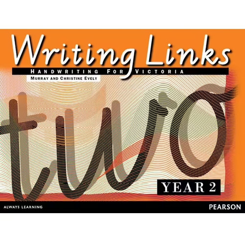 WRITING LINKS HANDWRITING YR 2 FOR VICTORIA PEARSON ISBN: 9780731221974