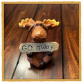 Moose with Welcome & Go Away Sign