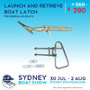 Launch & Retrieve Boat Latch - Fibreglass Boats