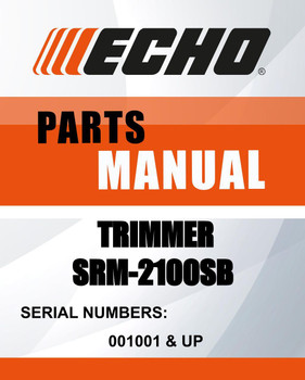 Echo TRIMMER SN 001001 & UP MODEL'S SRM-2100SB TYPE 1/1E parts manual - Lawn Mowers Parts