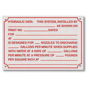 This white sign and has red lettering. It has a "Hydraulic Data" header and spaces to fill out detailed information about the sprinkler system.