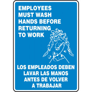 A photograph of a blue and white 03453 bilingual english/spanish employees must wash hands before returning to work sign with handwashing icon.
