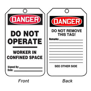A photograph of front and back of a 08507 danger, do not operate, worker in confined space tags.