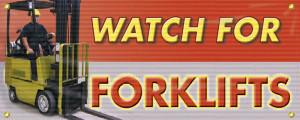 Drawing of the orange and white Watch For Forklifts safety banner.