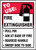 Red background sign header reads "To Use Fire Extinguisher" and has a fire extinguisher icon. Below that is a bullet list of pull pin, aim at base of fire, squeeze handle, sweep side to side.