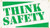 Picture of Workplace Safety Banner that features a colorful green and white background, and wording of "Think Safety" in a bold green stylish font.