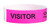 Picture of a neon pink band is printed with bold text reading "COVID-19 PRE-SCREENED” and “VISITOR”.