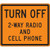 A photograph of Construction Sign #03195.  Black lettering on an orange background reads:  "TURN OFF 2-WAY RADIO AND CELL PHONE."