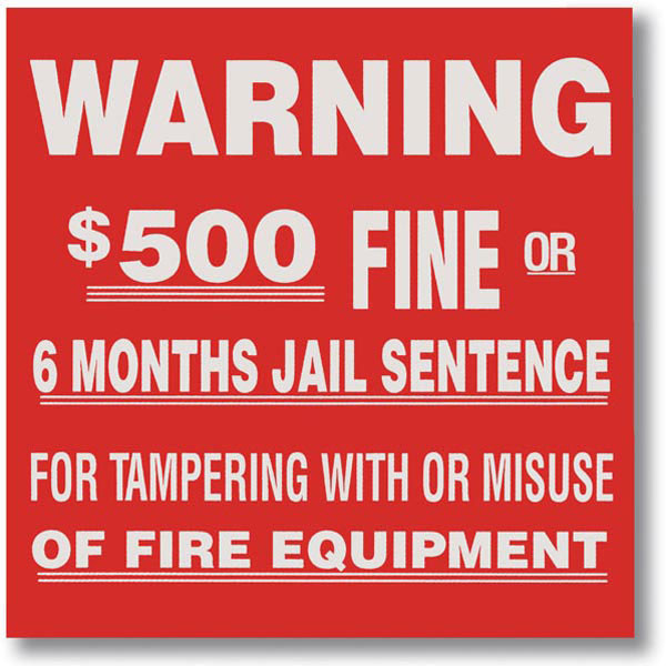 Picture of a $500 Fine for Tampering fire equipment sign, 4"w x 4"h vinyl.