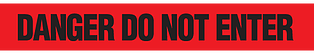 A photograph of red 05318 barricade tapes, reading danger do not enter, with 12 rolls/case.