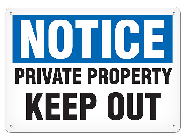A photograph of a 01654 notice private property keep out OSHA sign.