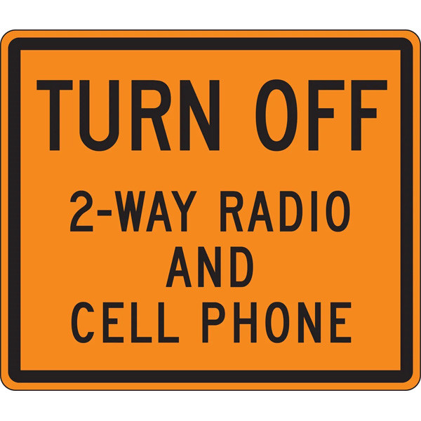 A photograph of Construction Sign #03195.  Black lettering on an orange background reads:  "TURN OFF 2-WAY RADIO AND CELL PHONE."