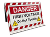 Image of the red and white high visibility sign featuring the text: "DANGER HIGH VOLTAGE DO NOT TOUCH", with yellow electrical discharge symbols, at a 45 degree angle.