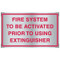 Photograph of the Aluminum fire system activation sign for cooking system fire control systems.