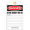 A photograph of back of a 07084 tag, reading danger do not remove this tag.
