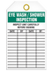 This safety tag reads "Eye Wash/Shower Inspection" in bold white text on a green background at the top. Beneath this are the instructions stating to "Inspect Unit Carefully Before Signing" in plain black text. Four columns are headed by the words "Date, By, Date, By" respectively.
