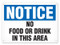 A photograph of a 01726 notice no food or drink in this area OSHA sign.