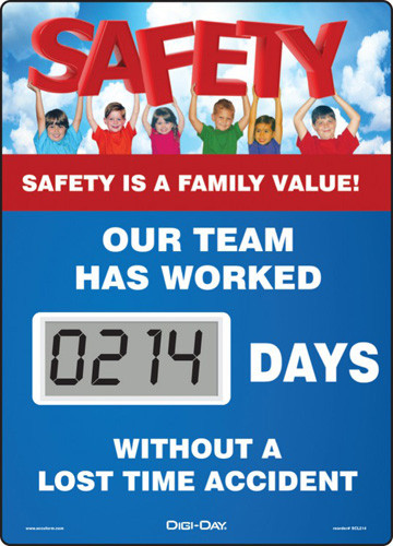 Days Safe Tracker Mini Digi-Day® Safety Scoreboard: Safety Is A Family Value - Our Team ...