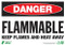 A photograph of a z-1125 zing danger flammable keep flames and heat away signs, 7 h x 10 w, plastic.