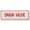 Photograph of the Drain Valve Aluminum Sprinkler Identification Sign.