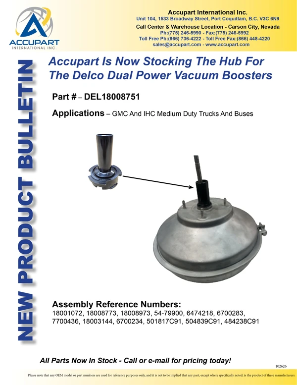 Accupart Is Now Stocking The Hub For  The Delco Dual Power Vacuum Boosters