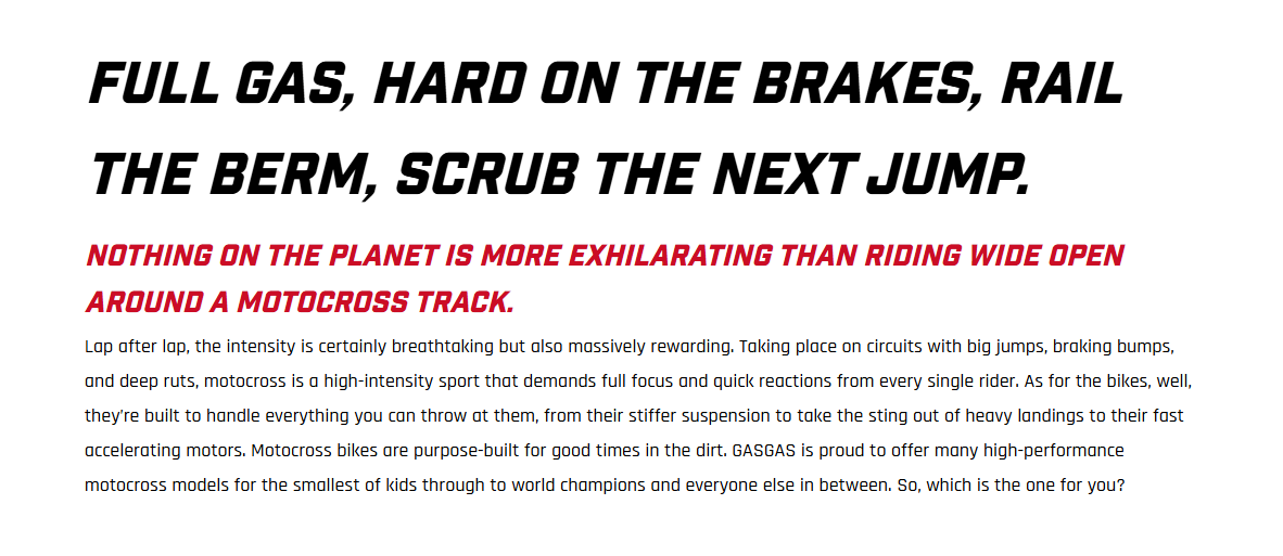 Full Gas. Hard on the Brakes. Rail the Berm. Scrub the Next Jump.