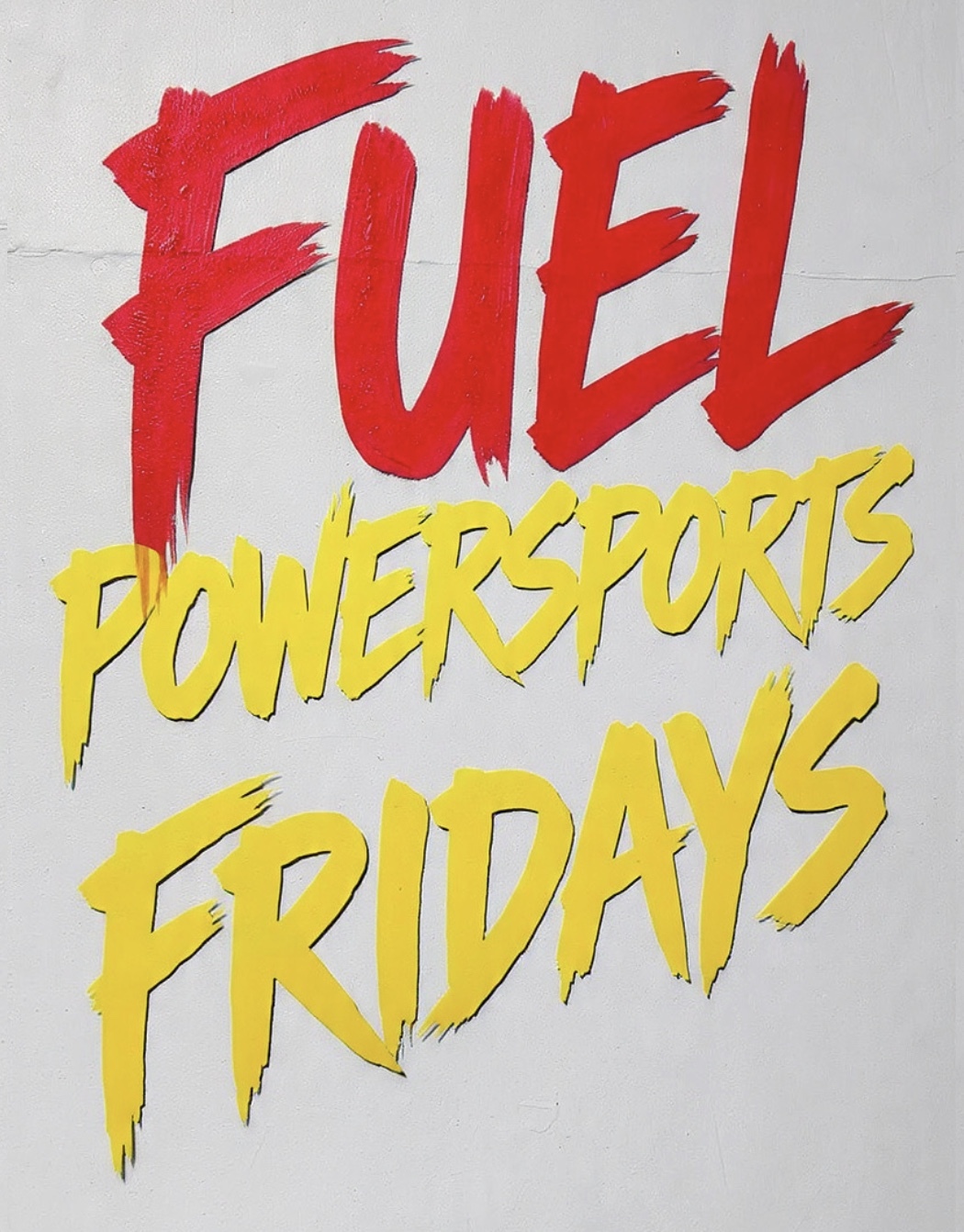 Fuel Powersport Fridays Fuel Powersport Fridays
