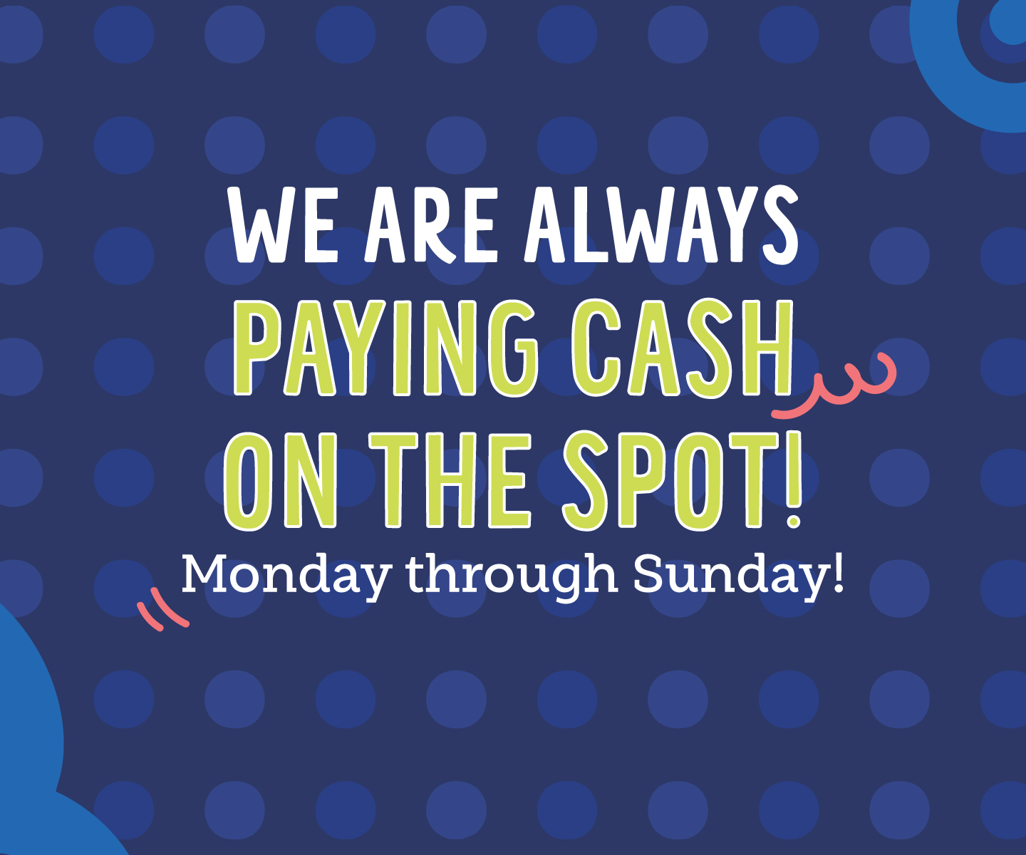 CASH on the spot for kids' stuff!