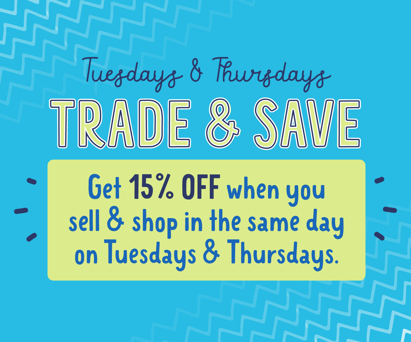 15% off Trades on Tuesdays and Thursdays this Month